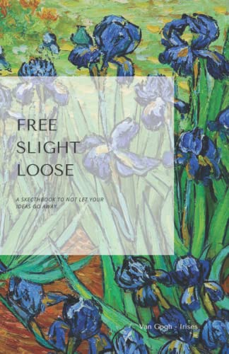 Free Slight Loose, Sketchbook to not let your ideas go away. 100 pages, 5,5x8,5