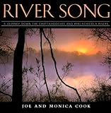 River Song: A Journey down the Chattahoochee and Apalachicola Rivers