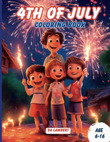 Pappy's 4th of July Coloring Book: Independence Day Celebrations and Summertime Fun