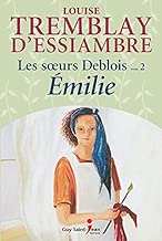 Download Les soeurs Deblois, tome 2: Émilie PDF