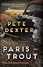 Paris Trout: A Novel