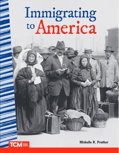Immigrating to America (Social Studies: Informational Text)
