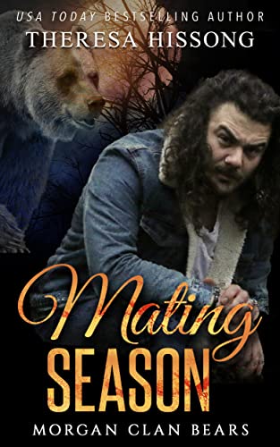 mating season - Mating Season (Morgan Clan Bears, Book 1)