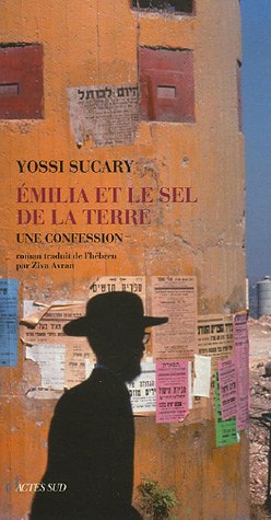 Emilia et le sel de la terre: Une confession