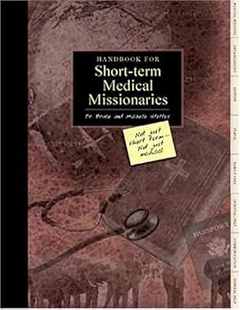 Handbook for Short Term Medical Missionaries