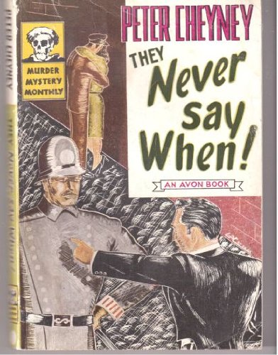 They Never Say When 0020310315 Book Cover