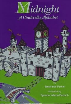 Hardcover Midnight: A Cinderella Alphabet Book