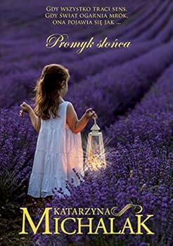 Promyk słońca - Book #2 of the Seria mazurska