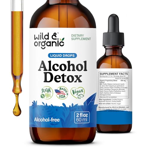 Wild & Organic Alcohol Detox Cleanse Drops - Liver & Kidney Cleanse with Milk Thistle, Chanca Piedra Stone Breaker - Anti Alcohol Complex for Liver Detox - Vegan, No Sugar & Additives - 2 fl oz