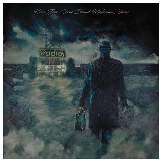 Holy Joe�s Coral Island Medicine Show