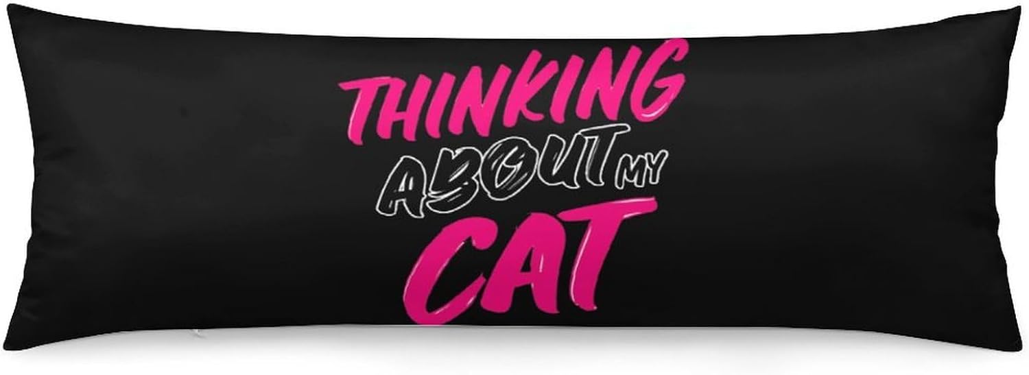 Thinking About My Cat Body Pillow Cover Long Cushion 18.9x53.1 Inch | pillowcase,bed decor,farmhouse,sofa