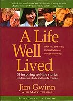 A Life Well Lived 0977492400 Book Cover