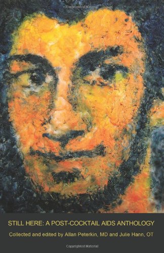 Still Here: A Post-Cocktail AIDS Anthology (New Writers Series)