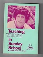 Teaching youth in Sunday school B0006WFAX4 Book Cover