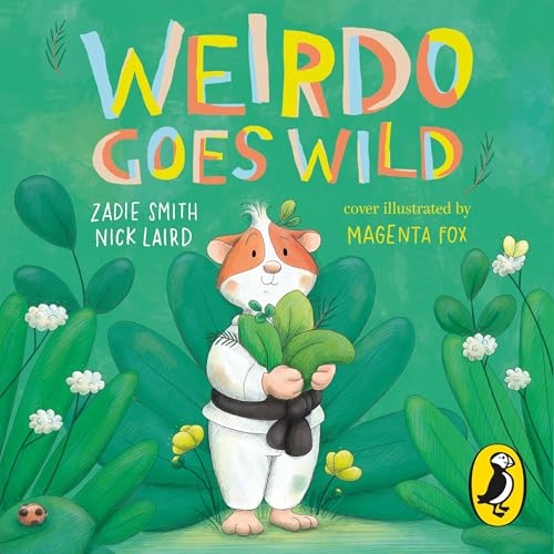 Zadie Smith, Nick Laird, Magenta Fox - Weirdo Goes Wild episode artwork