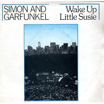 Wake up little Susie / Me and Julio down by the schoolyard / GEFA 2331