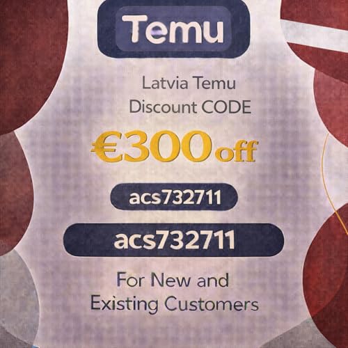 Latvia Temu Discount CODE &euro;300 off (acs732711) For New and Existing Customers cover art