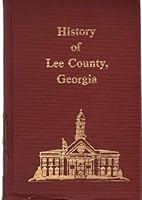 History of Lee County, Georgia B000LBWV0K Book Cover