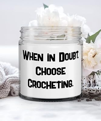 Cheap Crocheting Candle, When in Doubt, Choose Crocheting, Fun Gifts for Friends, Holiday Gifts