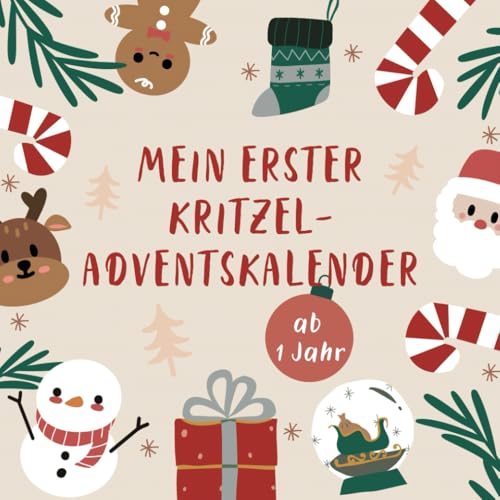 Mein erster Kritzel-Adventskalender für Kleinkinder ab 1 Jahr: Kritzelbuch...