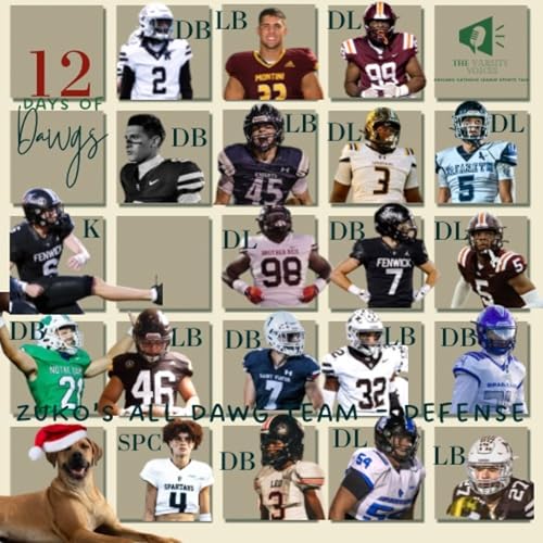 Zuko's All-Dawg Team 2025 - Chicago Catholic League Specialist Podcast Por  arte de portada