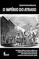 O império do atraso 8579392802 Book Cover