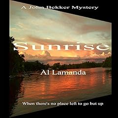 Sunrise Audiobook By Al Lamanda cover art