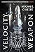 Velocity Weapon (The Protectorate, 1)