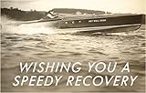 Wishing You a Speedy Recovery, Speedboat - Vintage Image