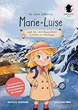 Geheimakte ML: Fall 001 - Die kleine Detektivin Marie-Luise und die verschwundenen Schätze im Himalaya