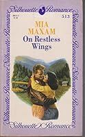On Restless Wings 0373085133 Book Cover