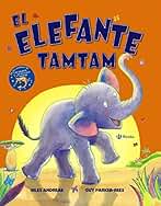 El elefante Tamtam (Castellano - A PARTIR DE 3 AÑOS - ÁLBUMES - Otros álbumes)