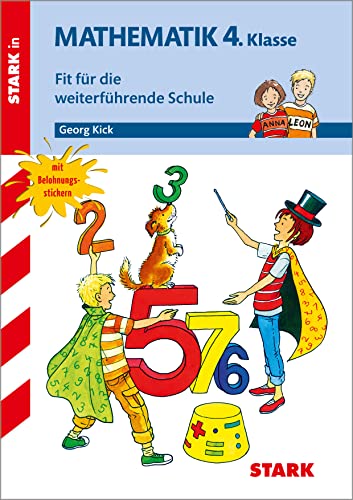 STARK Mathematik 4. Klasse - Training Grundschule - Fit für die weiterführende Schule: Passend zum LehrplanPLUS (Grundschule Training)