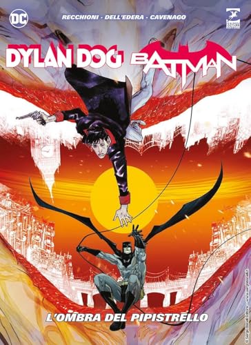  Dylan Dog. Batman. L\'ombra del pipistrello. Nuova ediz.