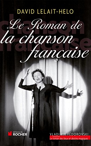 Télécharger Le Roman de la chanson française PDF Ebook En Ligne