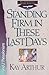 Standing Firm in These Last Days [1 and 2 Thessalonians] (International Inductive Study Series)