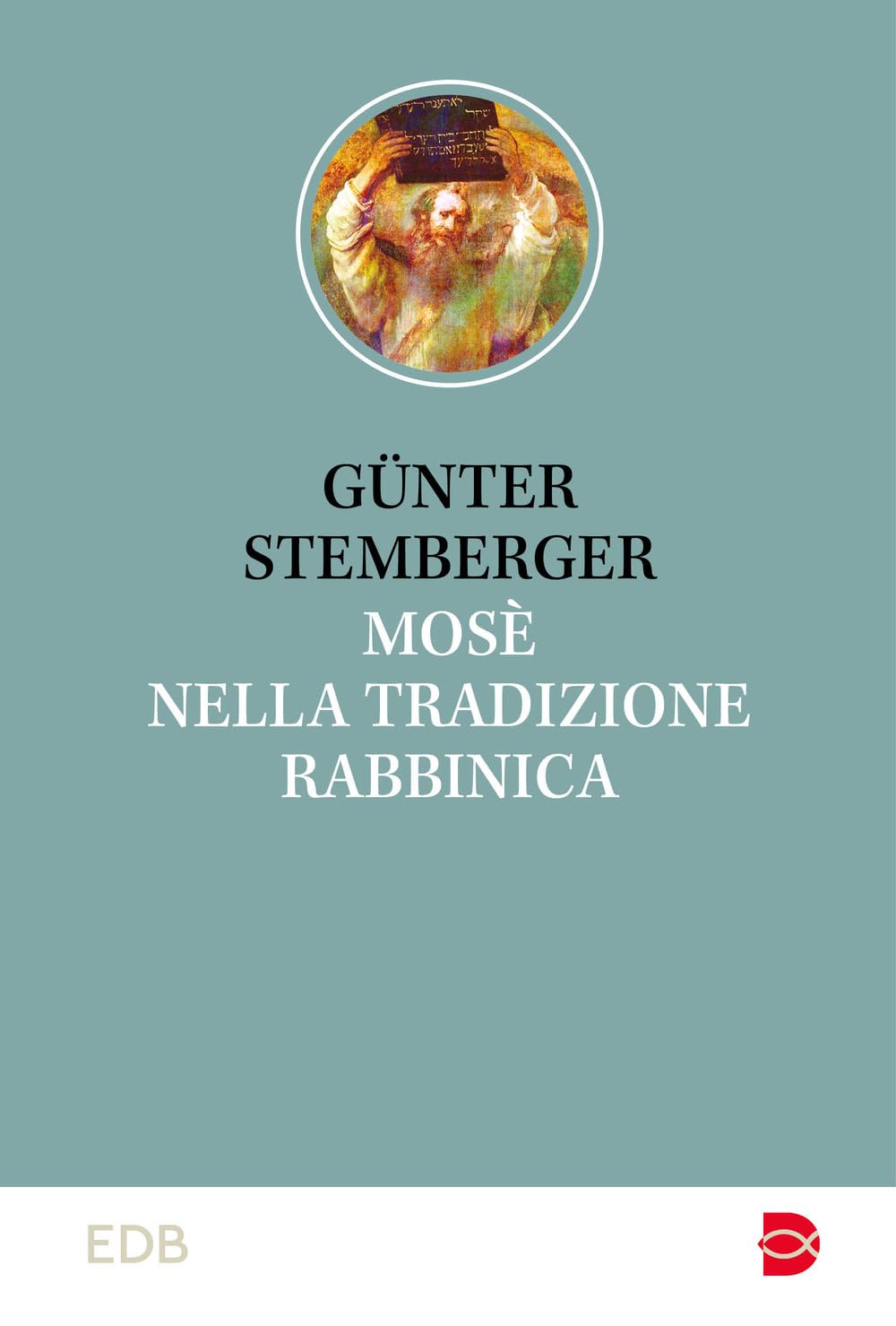 Mosè Nella Tradizione Rabbinica - 4