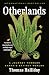 Otherlands: A Journey Through Earth's Extinct Worlds