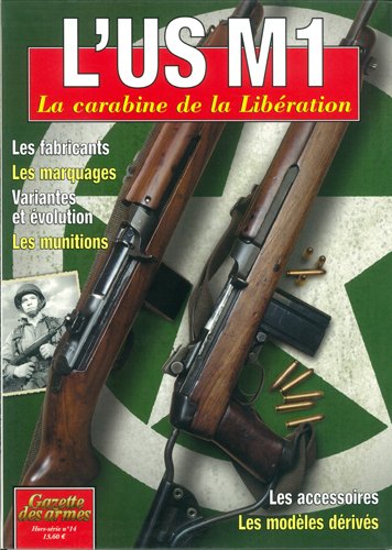  L\'USM1 CARABINE DE LA LIBERATI