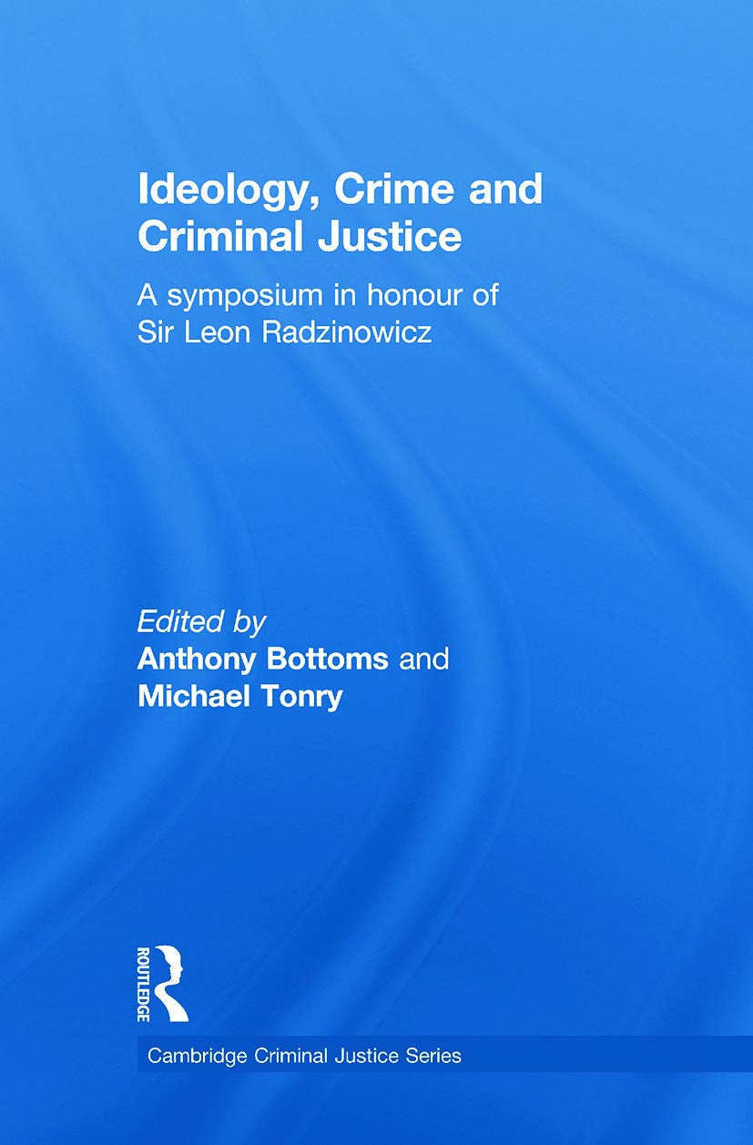 Buy Ideology, Crime and Criminal Justice (Cambridge Criminal Justice Series) — BookShops.in