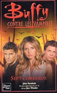 Buffy contre les vampires, Tome 45 : Sept corbeaux