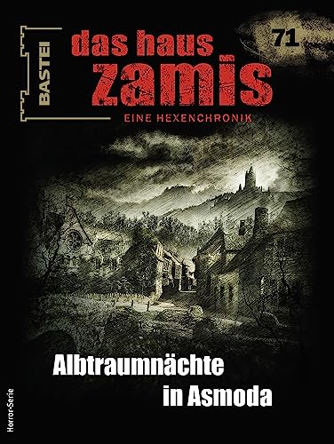 Cover of Das Haus Zamis, #71: Albtraumnächte in Asmoda