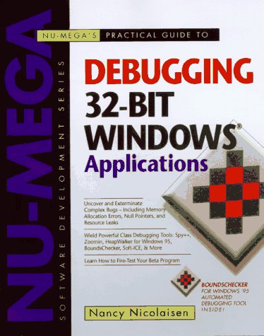Nu-Mega's Practical Guide to Debugging 32-Bit Windows Applications ...