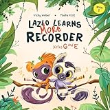 Lazlo Learns More Recorder: Notes G and E (Learn With Lazlo series)