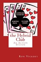 the Hybrid Club: An Action System 147524942X Book Cover