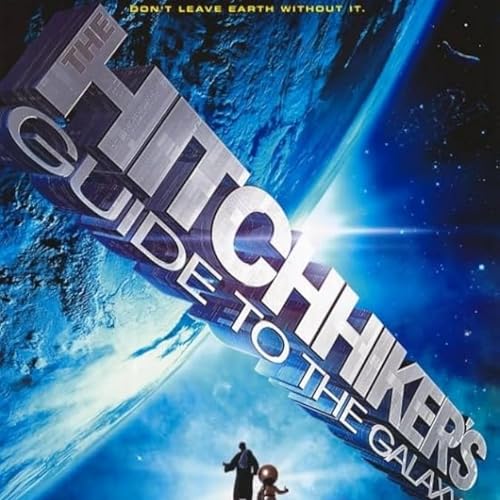 The Hitchhiker's Guide To The Galaxy (2005)