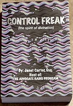 Unknown Binding Control Freak: The Spirit Of Divination Book