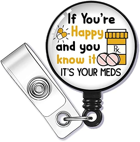 ZBBFSCSB If You're Happy and You Know It It‘s Your Meds Nurse Badge Reel with Shark Clip Medical Job Office Doctor Nurse Name ID Tag Card, Gift for Doctor Nurse Pharmacist Colleague
