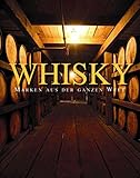  Whisky: Marken aus der ganzen Welt