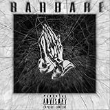  Barbare [Explicit]